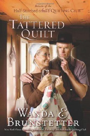 [The Half-Stitched Amish Quilting Club 02] • The Half-Stitched Amish Quilting Club - 02 - The Tattered Quilt